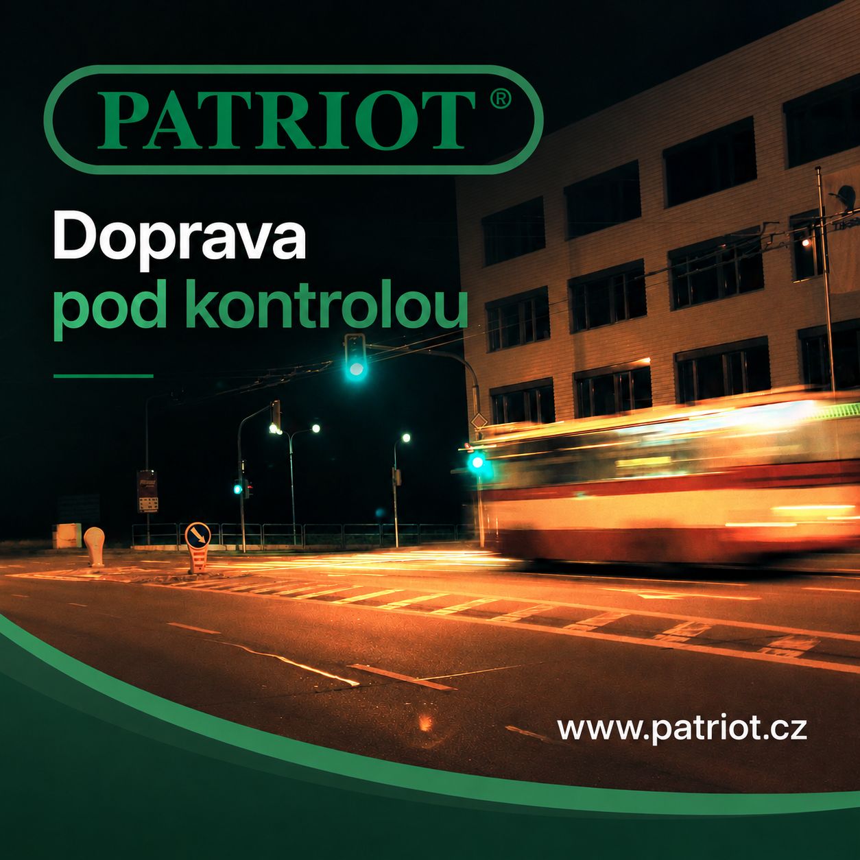 PATRIOT | Doprava pod kontrolou PATRIOT | Doprava pod kontrolou