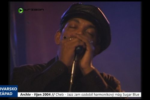 2004 – Cheb: Jazz Jam ozdobil harmonikový mág Sugar Blue (TV Západ)