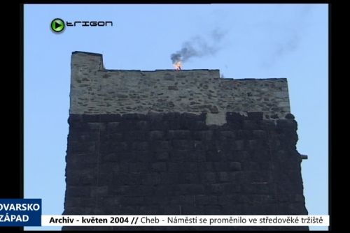 2004 – Cheb: Náměstí se proměnilo ve středověké tržiště (TV Západ)