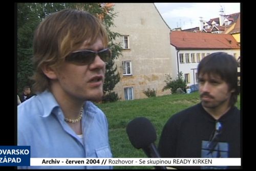2004 – Cheb: Rozhovor – Skupina Ready Kirken (TV Západ)	