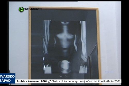 2004 – Cheb: U Kamene vystavují účastníci KontAktFota 2003 (TV Západ)