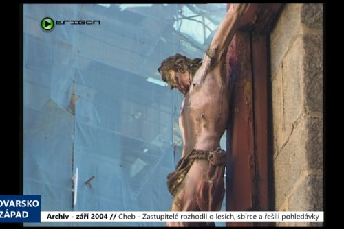 2004 – Cheb: Zastupitelé rozhodli o lesích, sbírce a řešili pohledávky (TV Západ)