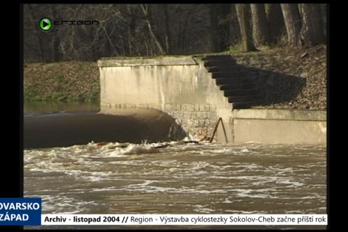 2004 – Region: Výstavba cyklostezky Sokolov-Cheb začne příští rok (TV Západ)