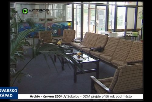 2004 – Sokolov: DDM přejde příští rok pod město (TV Západ)