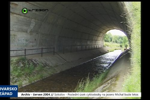 2004 – Sokolov: Poslední úsek cyklostezky na jezero Michal bude letos (TV Západ)