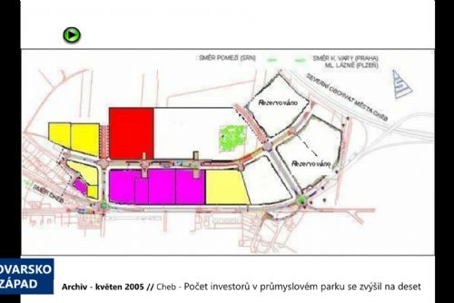 2005 – Cheb: Počet investorů v průmyslovém parku se zvýšil na deset (TV Západ)