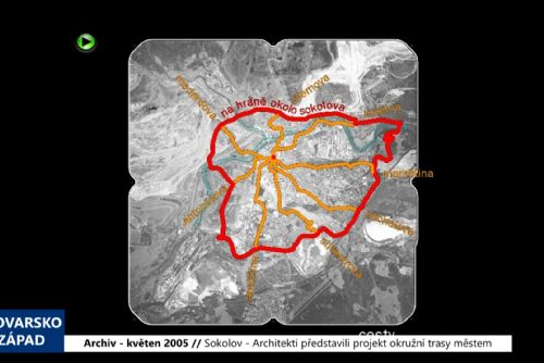 2005 – Sokolov: Architekti představili projekt okružní trasy městem (TV Západ)
