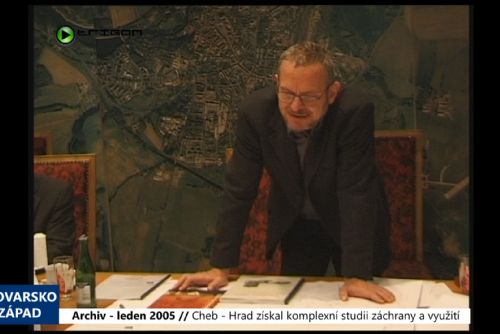 2005 – Cheb: Hrad získal komplexní studii záchrany a využití (TV Západ)