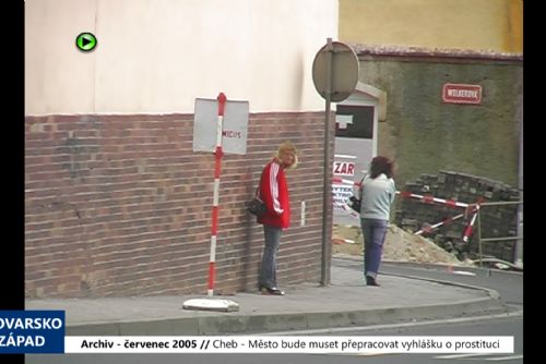 2005 – Cheb: Město bude muset přepracovat vyhlášku o prostituci (TV Západ)