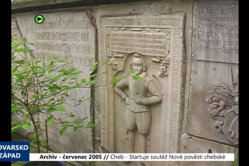 2005 – Cheb: Startuje soutěž Nové pověsti chebské (TV Západ)