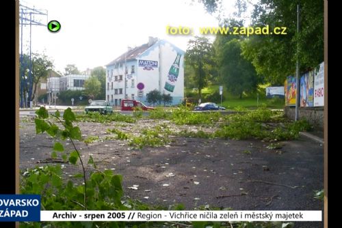 2005 – Region: Vichřice ničila zeleň i městský majetek (TV Západ)