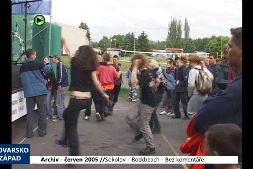 2005 – Sokolov: Bez komentáře - Rockbeach (TV Západ)