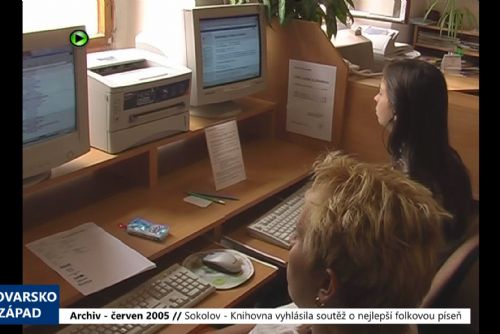 2005 – Sokolov: Knihovna vyhlásila soutěž o nejlepší folkovou píseň (TV Západ)