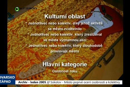 2005 – Sokolov: Město poprvé ocení osobnosti a kolektivy (TV Západ)