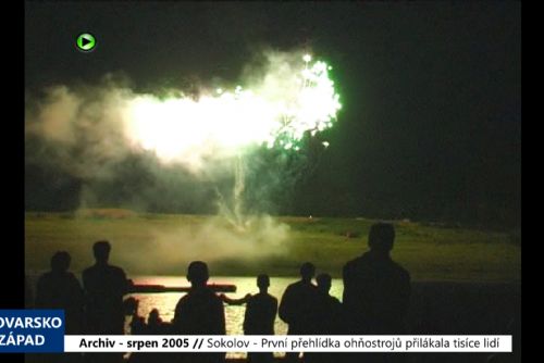 2005 – Sokolov: První přehlídka ohňostrojů přilákala tisíce lidí (TV Západ)