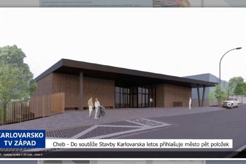 Cheb: Do soutěže Stavby Karlovarska letos přihlašuje město pět položek (TV Západ)