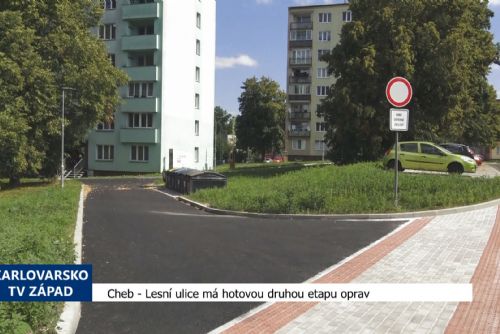 Cheb: Lesní ulice má hotovou druhou etapu oprav (TV Západ)