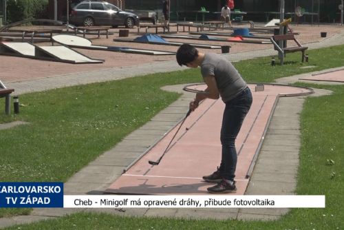 Cheb: Minigolf má opravené dráhy, přibude fotovoltaika (TV Západ)