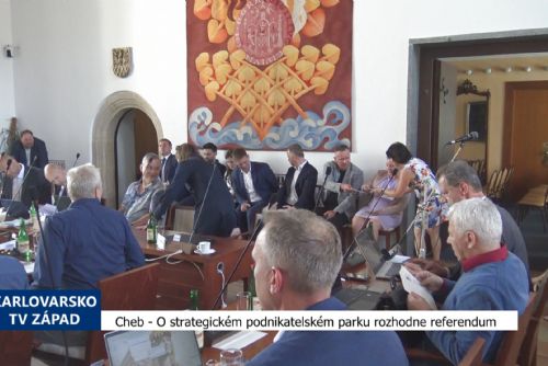 Cheb: O strategickém podnikatelském parku rozhodne referendum (TV Západ)