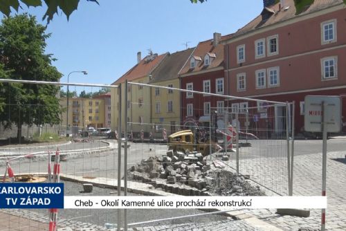 Cheb: Okolí Kamenné ulice prochází rekonstrukcí (TV Západ)