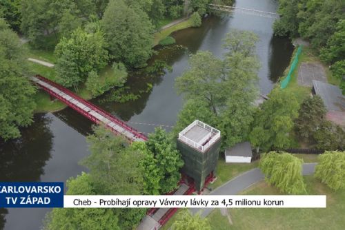 Cheb: Probíhají opravy Vávrovy lávky za 4,5 milionu korun (TV Západ)
