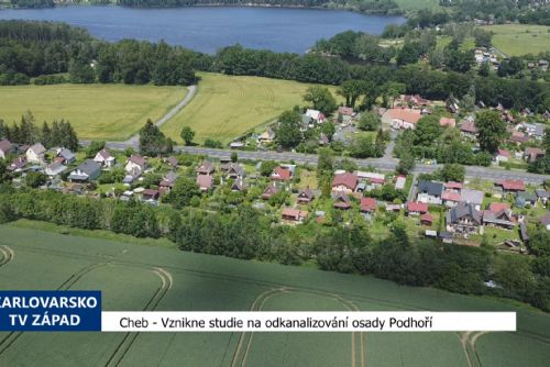 Cheb: Vznikne studie na odkanalizování osady Podhoří (TV Západ)	