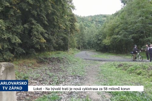 Loket: Na bývalé trati je nová cyklotrasa za 58 milionů korun (TV Západ)