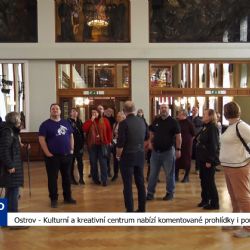 Ostrov: Kulturní a kreativní centrum nabízí komentované prohlídky i poutavý film (TV Západ)