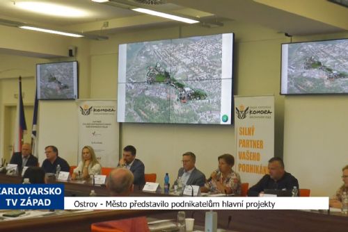 Ostrov: Město představilo podnikatelům hlavní projekty (TV Západ)