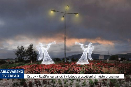 Ostrov: Rozšíření vánoční výzdoby a osvětlení si město pronajme (TV Západ)