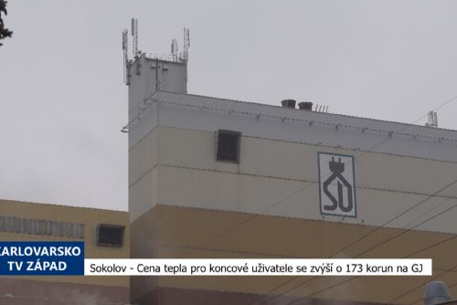 Sokolov: Cena tepla pro koncové uživatele se zvýší o 173 korun na GJ (TV Západ)