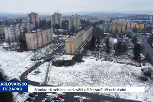 Sokolov: K velkému parkovišti v Mánesově přibude druhé (TV Západ)
