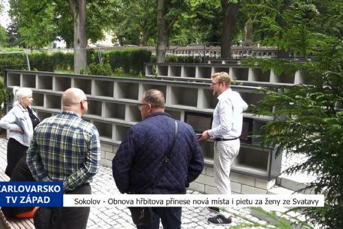 Sokolov: Obnova hřbitova přinese nová místa i pietu za ženy ze Svatavy (TV Západ)
