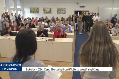 Sokolov: Žáci Centrálky získali certifikáty znalostí angličtiny (TV Západ