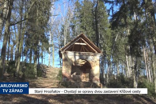 Starý Hrozňatov: Chystají se opravy dvou zastavení Křížové cesty (TV Západ)